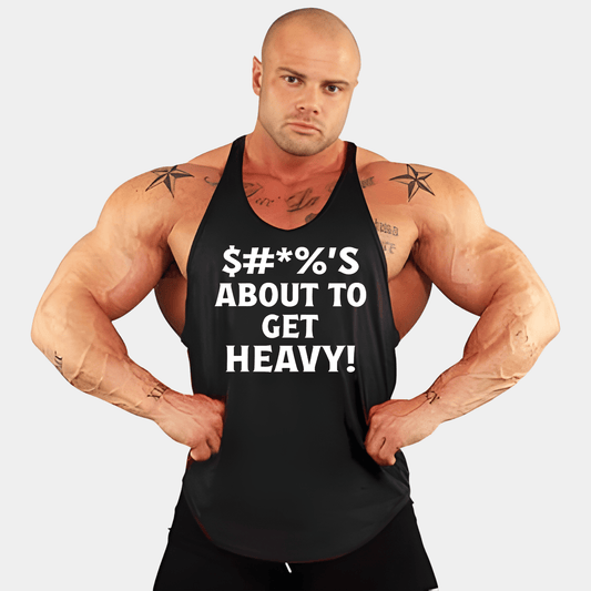 Stringer Tank - $*%'S ABOUT TO GET HEAVY! - Physique Bodyware
